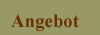 Unser Angebot im Detail.